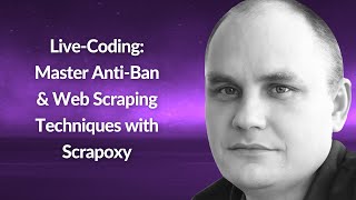 Download the video "Live-Coding: Master Anti-Ban & Web Scraping with Scrapoxy | Fabien Vauchelles | Conf42 JS 2024"