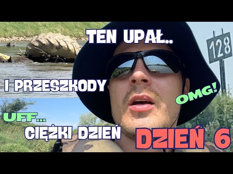 ALE ZACZYNAM WYCZUWAĆ TRASĘ👊🔥 |DZIEŃ 6| CAŁA WISŁA KAJAKIEM | LIPIEC 2024#Pansiemanko#wisłachallange