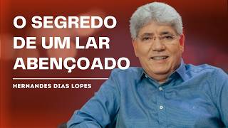 Hernandes Dias Lopes | COMO TER O CÉU EM SEU LAR