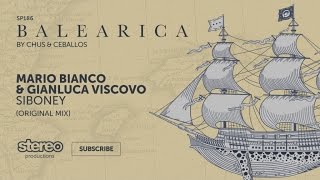Mario Bianco & Gianluca Viscovo - Siboney - Original Mix