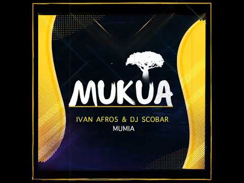 Ivan Afro5 & Dj Scobar  -  Mumia