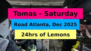 Saturday Race - Tomas @ Road Atlanta 2025 - 24hrs of Lemons