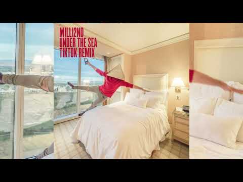 Milli2nd - Under The Sea (TikTok Trap Remix)