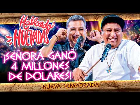 HABLANDO HUEVADAS - Duodécima Temporada [SEÑORA GANÓ 4 MILLONES DE DOLARES]