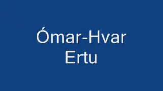 Ómar -  Hvar Ertu