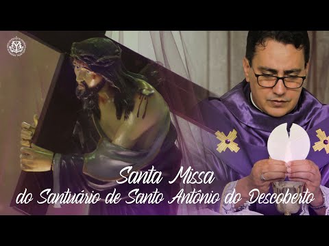 SANTA MISSA - 19h - 04/03/2026 - Santuário de Santo Antônio do Descoberto