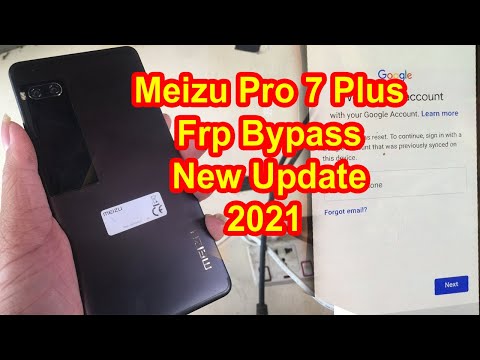 Meizu Pro 7 Plus (M793H) Frp Bypass New Update 2021