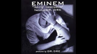 Eminem  - Guilty Conscience (Uncensored Directors Cut With Chorus)