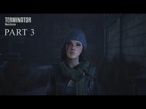 Terminator Resistance -  Gameplay Walkthrough (Part 3) [1080p 60FPS HD]
