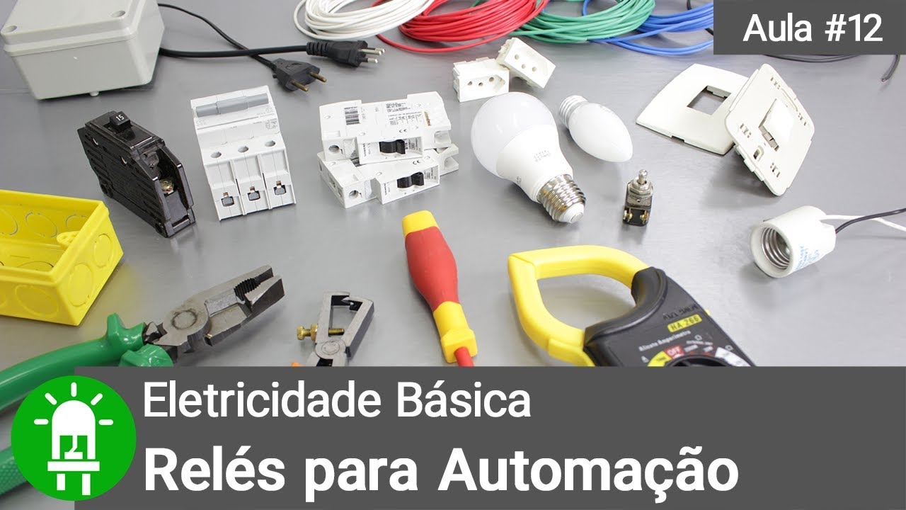 Para o Que Servem os Relés na Automação ? - Aula #12