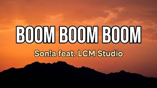 Download lagu BOOM BOOM BOOM - Son!a feat. LCM Studio | Lyrics mp3 Download lagu BOOM BOOM BOOM - Son!a feat. LCM Studio | Lyrics mp3