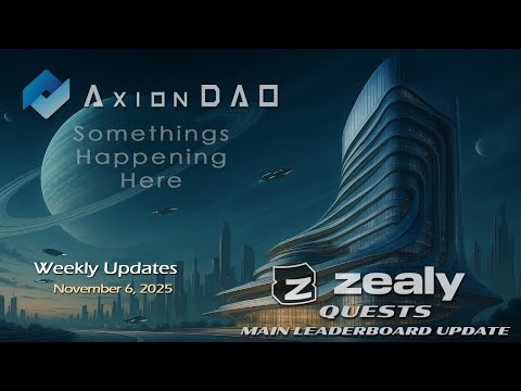 Axion DAO - Weekly Report - Something's Happening Here