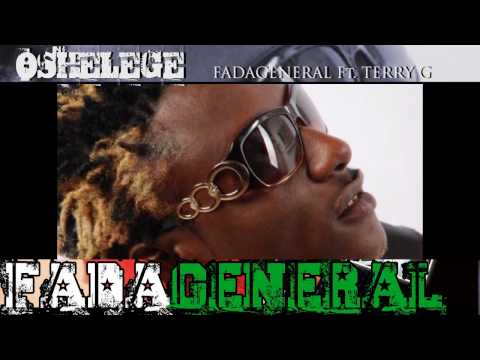 Fadageneral ft Terry G ( Oshelege )