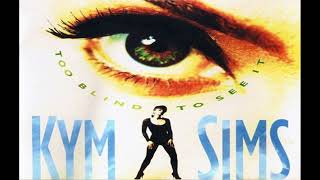 Download lagu Kym Sims - Too Blind To See It (Original Mix) (1991) mp3 Download lagu Kym Sims - Too Blind To See It (Original Mix) (1991) mp3