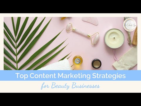 , title : 'Top Content Marketing Strategies for Beauty Businesses | Content Spa'