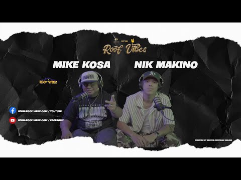 ROOF VIBEZ : ALFONSO LIFE - MIKE KOSA FT NIK MAKNO