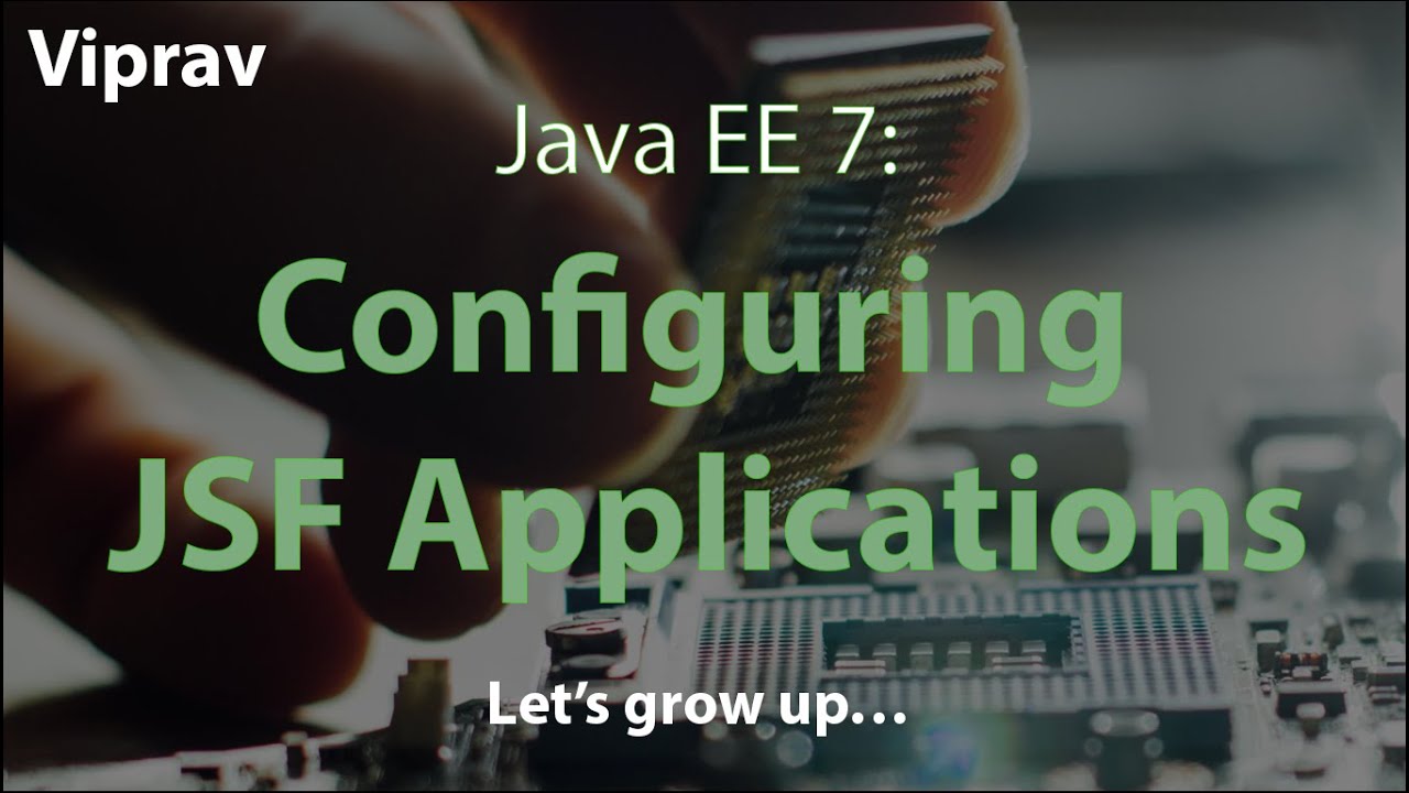 16 - Configuring JSF Applications
