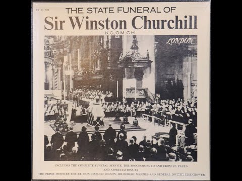 State Funeral Of Sir Winston Churchill (1965) [Complete 2 LP London Records Release]