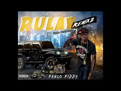 2 Pablo Piddy   Rulay Remix   By Tonton 80   Original 2019