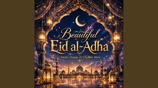 Download lagu Beautiful Eid al-Adha mp3