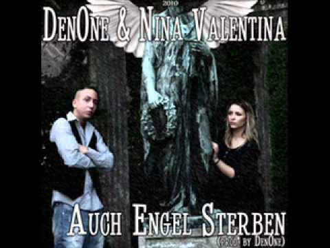 DenOne &' Nina Valentina - Auch Engel Sterben