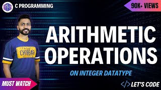 Download the video "Arithmetic Operators on Integers | C Programming"