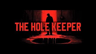 The Hole Keeper - Gameplay Teaser