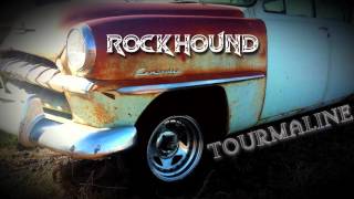 Rockhound - Tourmaline