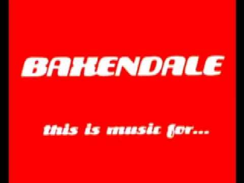 Baxendale - Music For Girls (le hammond inferno edit)