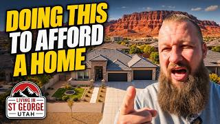 Buyers Are Doing THIS to Afford a Home in St. George Utah