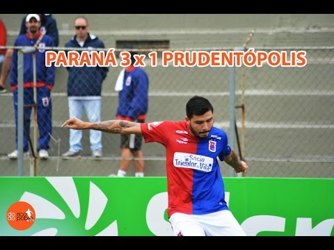 [MM]  PARANÁ 3 X 1 PRUDENTÓPOLIS [8ª RODADA | PARANAENSE 2017]