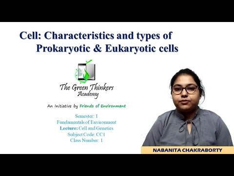 Cell: Characteristics and types I Semester 1 I CC1 I Cell and Genetics I Nabanita Chakraborty