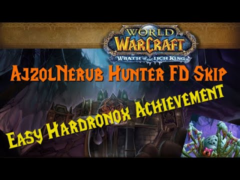 Ajzol-Nerub Hunter Skip for Hadronox Achievement