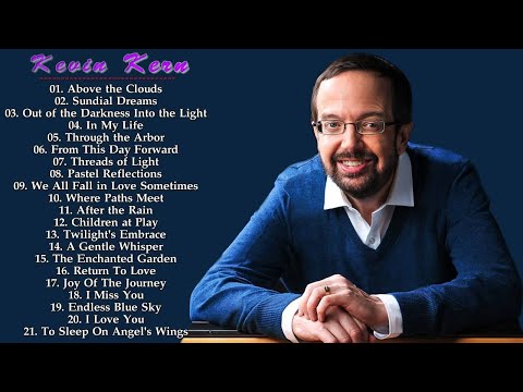 Kevin Kern Greatest Hits - Top 25 All Time Greatest Hits ♮ ♮ ♮