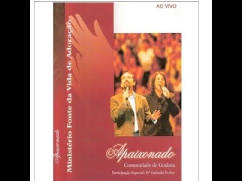 DVD - APAIXONADO - COMUNIDADE DE GOIÂNIA - MINISTÉRIO FONTE DA VIDA DE ADORAÇÃO