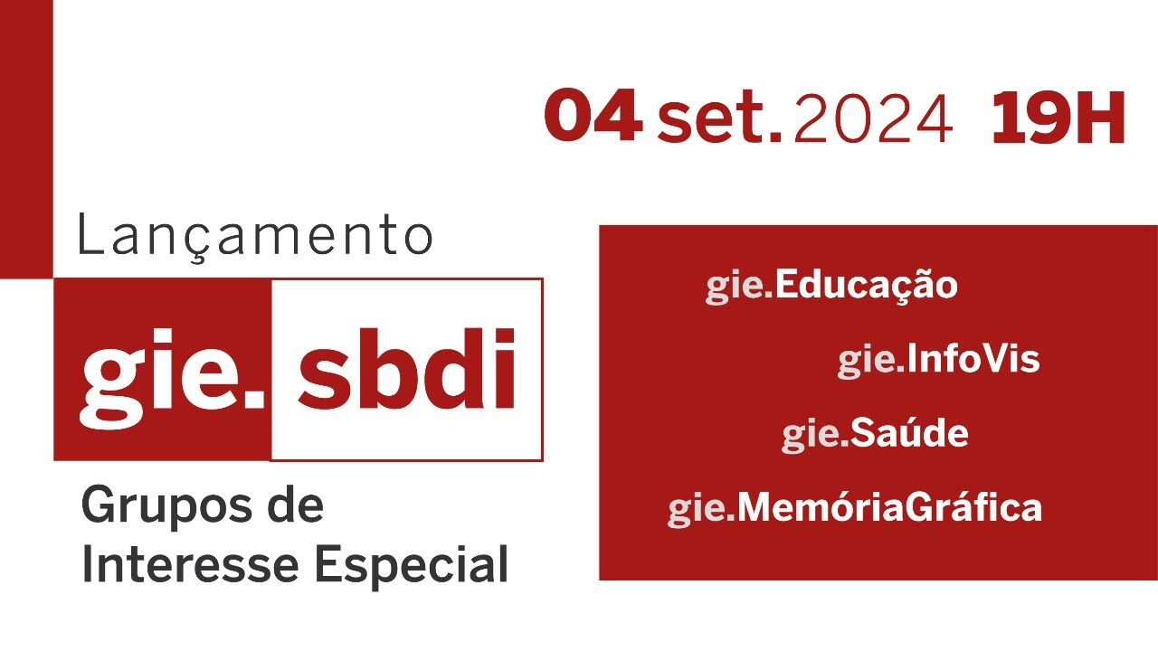 Lançamento Grupos de Interesse Especial (GIEs) SBDI