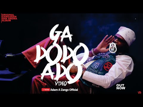 Adam A. Zango _ Ga Dodo Ado (Official  Visualizer) Original  Gangaran
