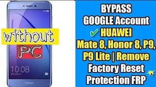 Honor 8 Lite PRA-LA1 Frp Unlock Bypass Google Lock New Method 2019