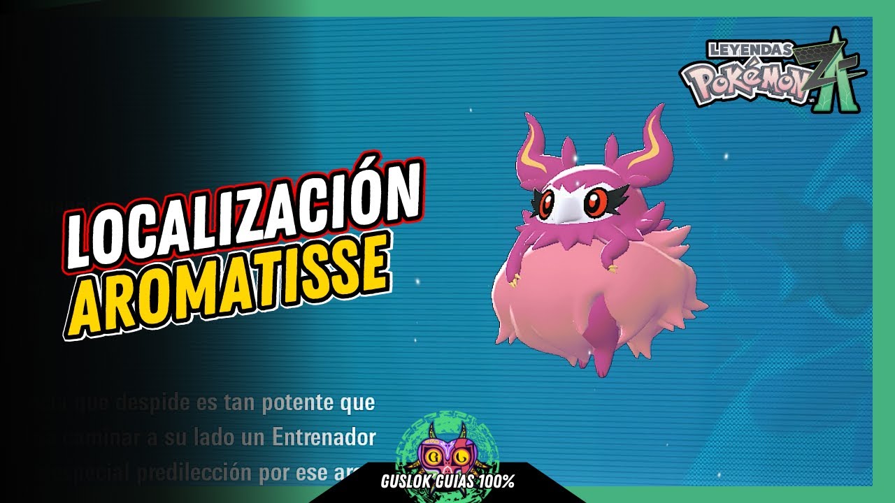 UBICACIÓN de AROMATISSE | GUÍA 100% | 💯Leyendas Pokemon: Z-A🏆 UBICACIÓN de AROMATISSE | GUÍA 100% | 💯Leyendas Pokemon: Z-A🏆