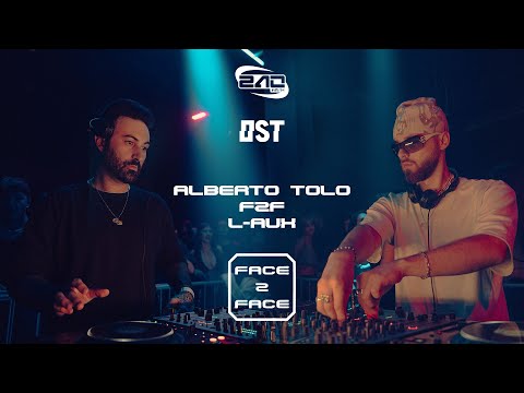 ALBERTO TOLO F2F L-AUX // FACE 2 FACE BERLIN 4.0 // CLUB OST