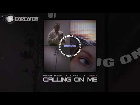 Sean Paul x Tove Lo - Calling On Me (Refix)