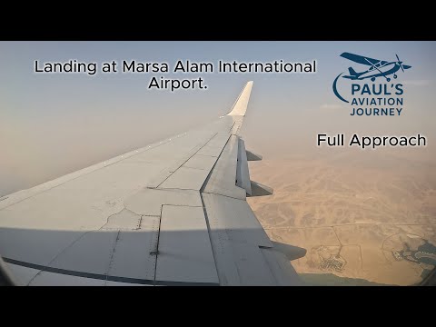 Landing at Marsa Alam International Airport | Full Approach!