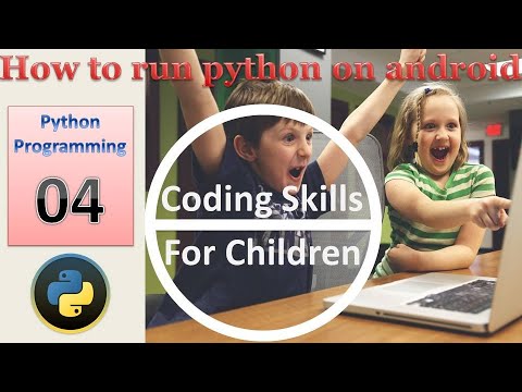 How To Run Python Code In Android Device Python Tutorial 4 Coding Skills For Children
