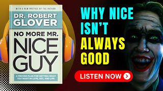 No More Mr Nice Guy by Robert A. Glover Audiobook | Book Summary in English