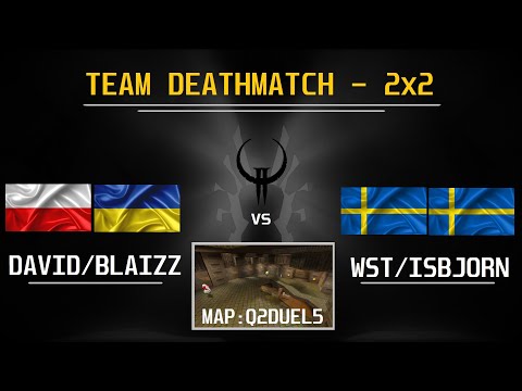 QUAKE 2 | 2x2 TDM - David/Blaizz vs wst/IsBjorn - map q2duel5