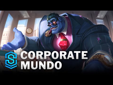 Corporate Mundo Skin Spotlight - League of Legends