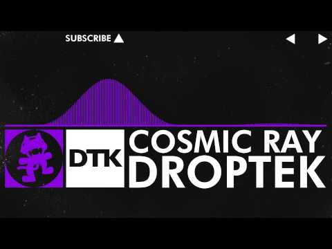 [Dubstep] - Droptek - Cosmic Ray [Monstercat Release]