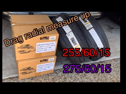 255/60 and 275/60 drag radial measure up part 1