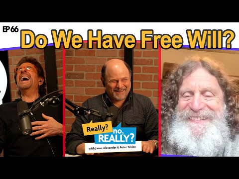 Is Free Will An Illusion? | Really? no, Really?