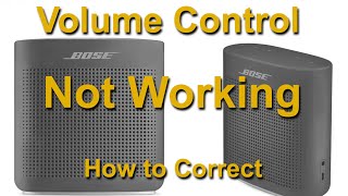 Bose Soundlink Color ll Speaker (Volume not Working) How I Corrected! Color 2 using Windows 11